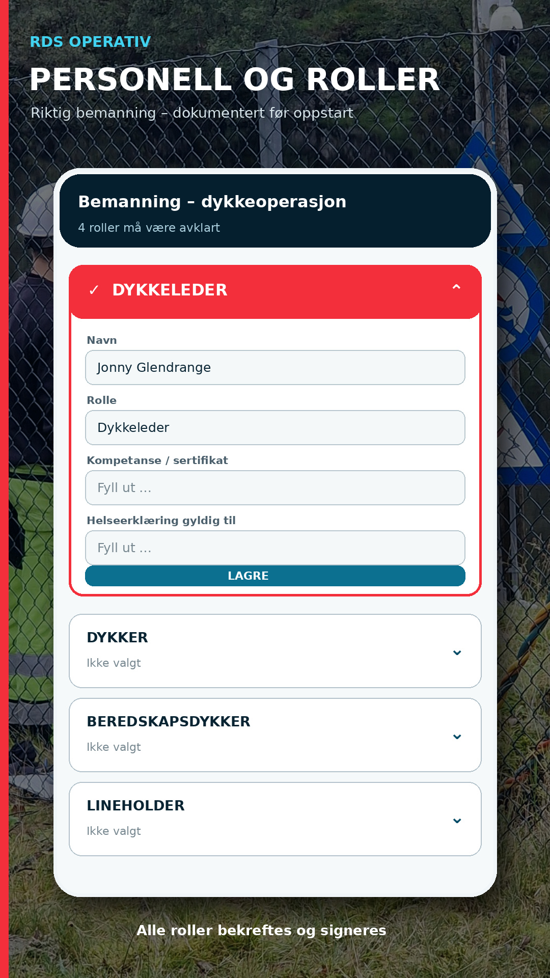 Personell og roller i dykkeoperasjonen Valg av personell og operative roller i RDS Operativ